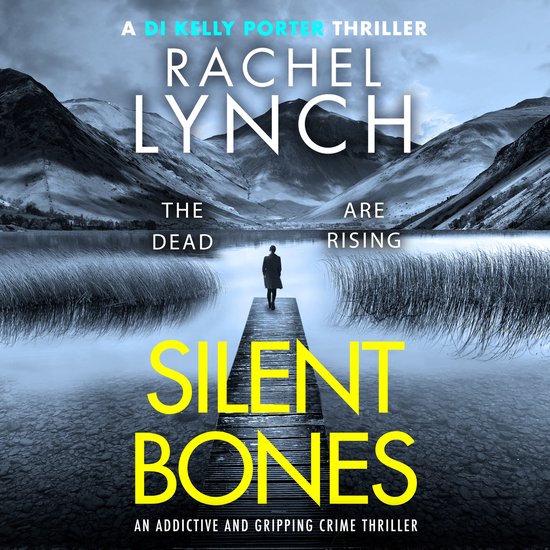 Detective Kelly Porter11- Silent Bones - cover