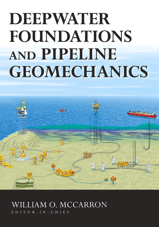 Deepwater Foundations and Pipeline Geomechanics - cover