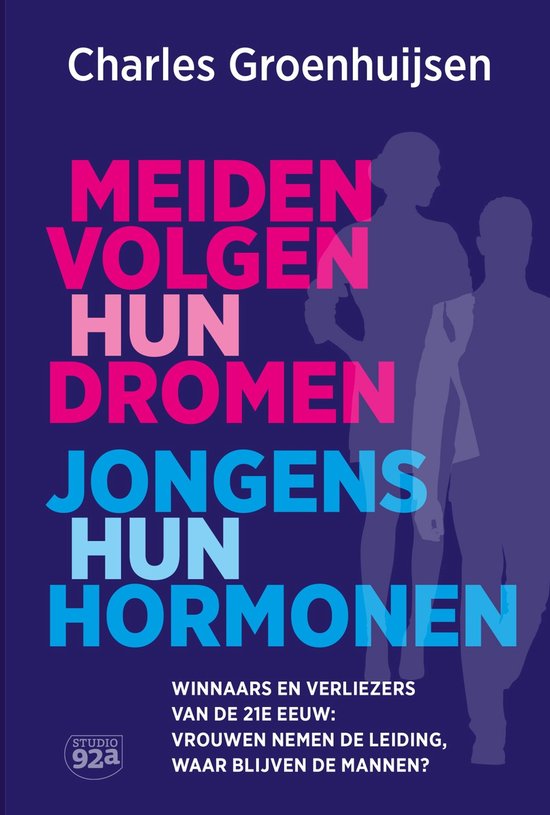 Meiden volgen hun dromen Jongens hun hormonen - cover