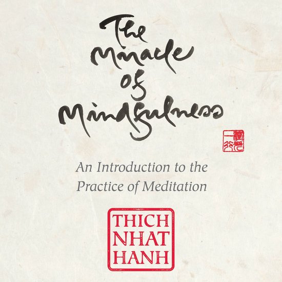 The Miracle of Mindfulness - cover