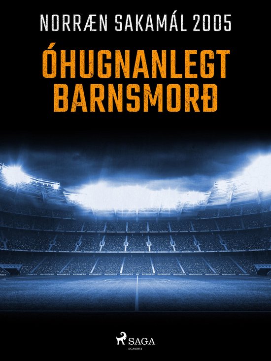 Norræn Sakamál 2005 - Óhugnanlegt barnsmorð - cover
