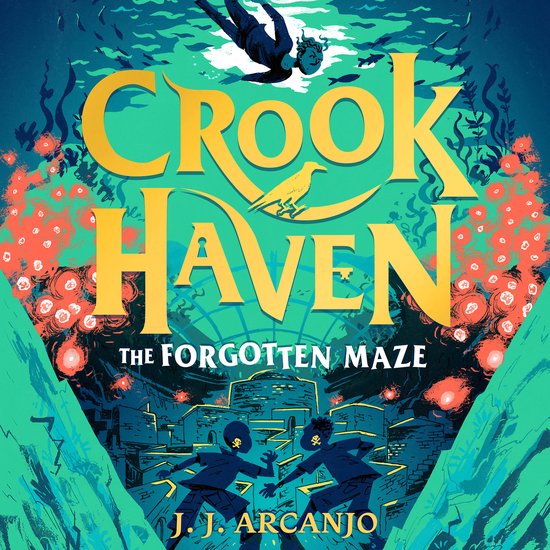Crookhaven2- Crookhaven: The Forgotten Maze - cover