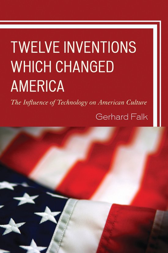 Twelve Inventions Which Changed America - cover