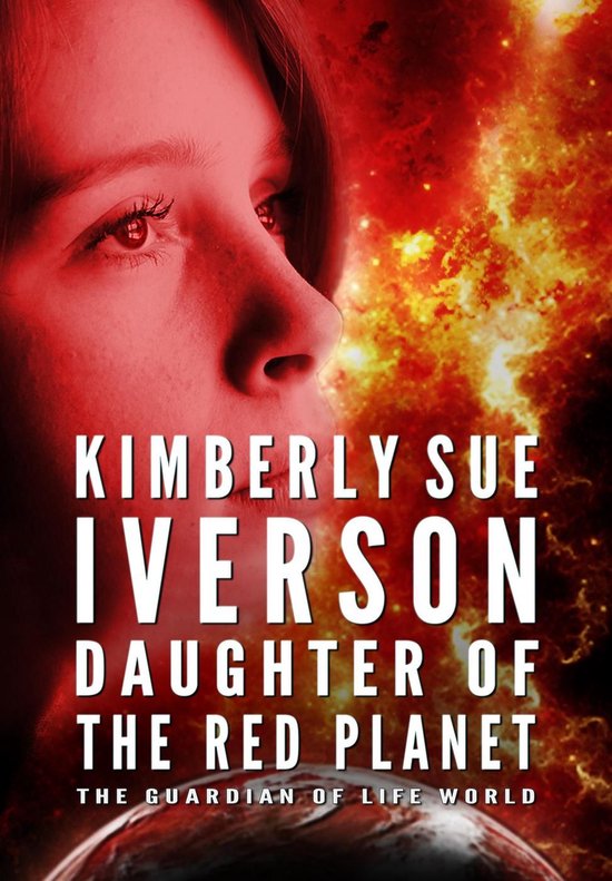 The Guardian of Life 2 - Daughter of the Red Planet