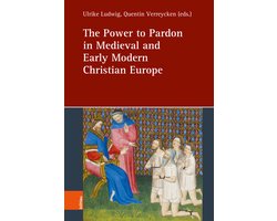 Einheit und Vielfalt im Recht / Legal Unity and Pluralism-The Power to Pardon in Medieval and Early Modern Christian Europe