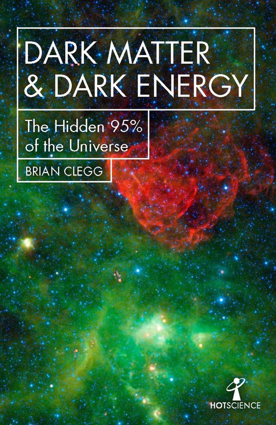 Hot Science - Dark Matter and Dark Energy - cover