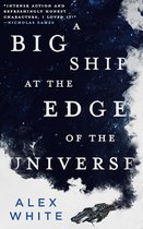 The Salvagers 1 - A Big Ship at the Edge of the Universe