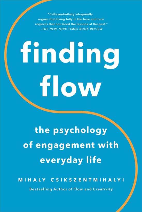 Boek kaft met de titel 'finding flow', de psychologie van engagement met alledaags leven, door Mihaly Csikszentmihalyi.
