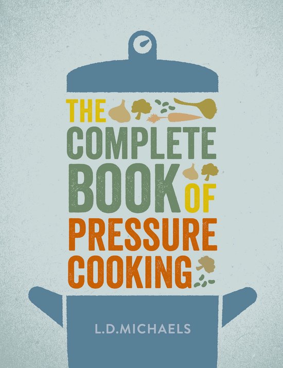 The Complete Book of Pressure Cooking - cover