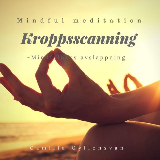 Liggande kroppsscanning- Mindfulness avslappning - cover