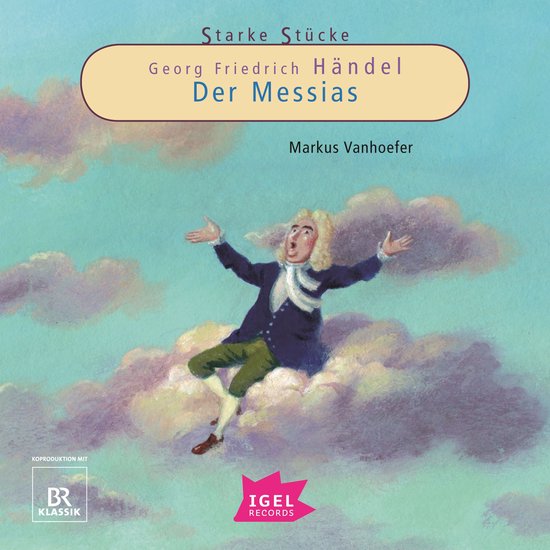 Starke Stücke. Georg Friedrich Händel. Der Messias - cover