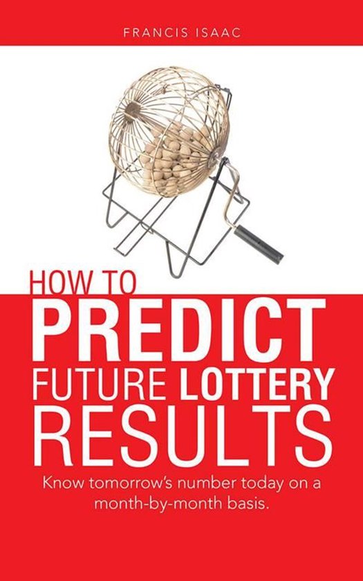 How to Predict Future Lottery Results - cover