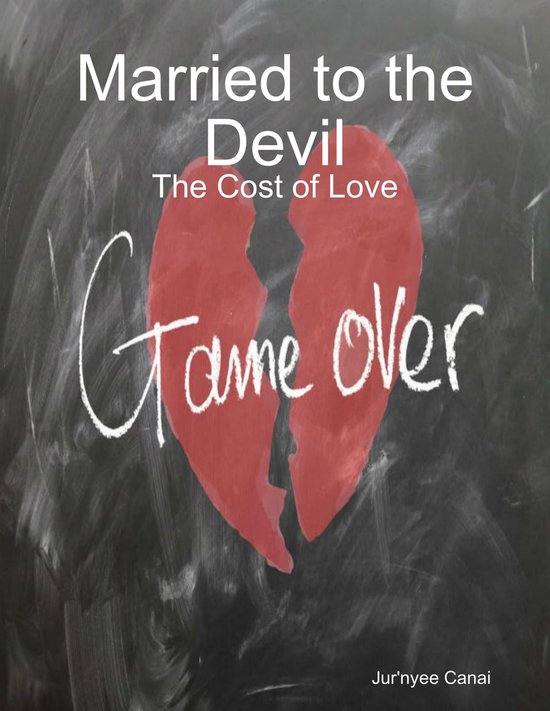Married to the Devil: The Cost of Love - cover