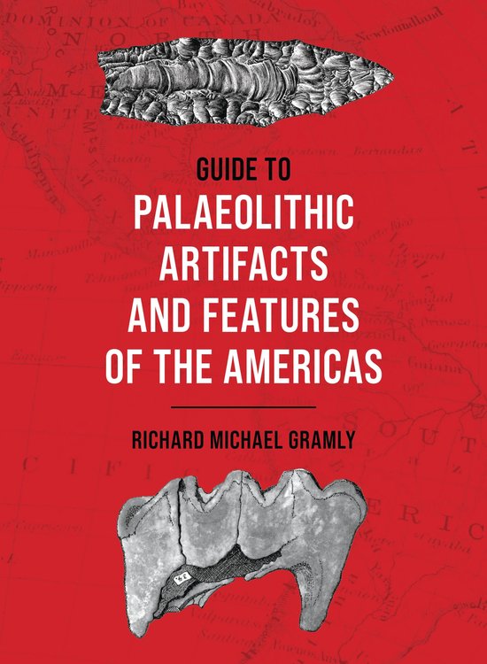 Guide to Palaeolithic Artifacts and Features of the Americas - cover