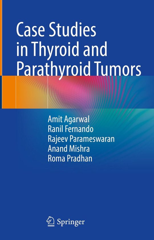 Medicine (R0) - Case Studies in Thyroid and Parathyroid Tumo ... - cover