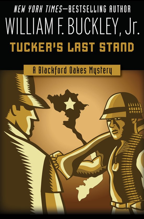 The Blackford Oakes Mysteries - Tucker's Last Stand - cover