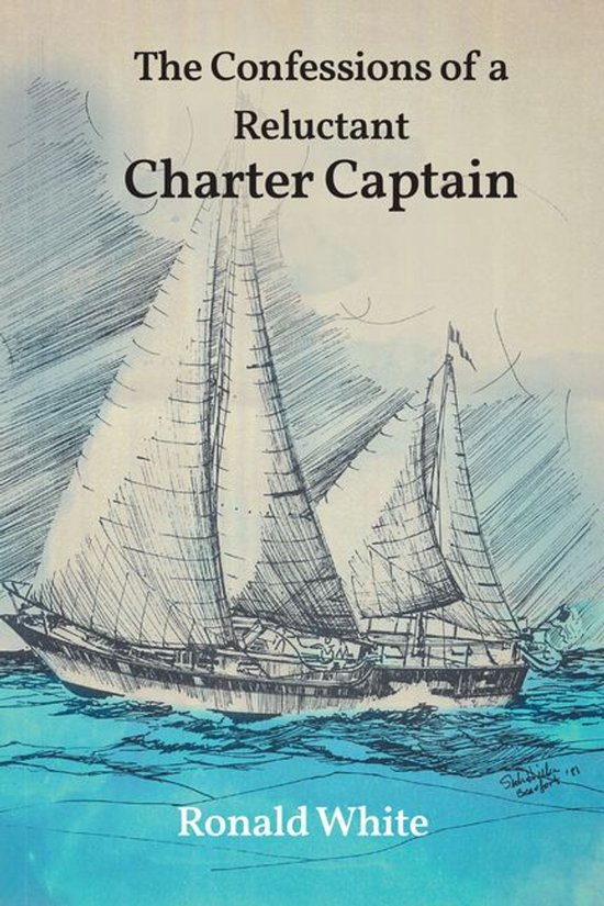 The Confessions of a Reluctant Charter Captain - cover