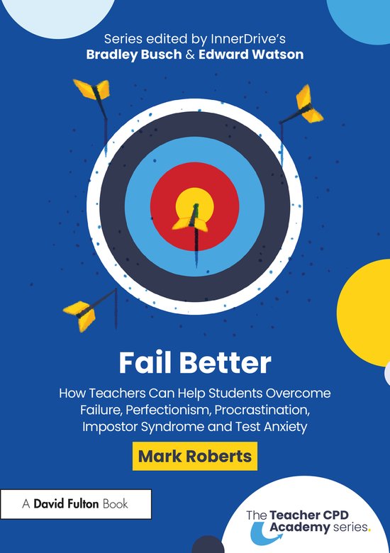 The Teacher CPD Academy- Fail Better: How Teachers Can Help  ... - cover
