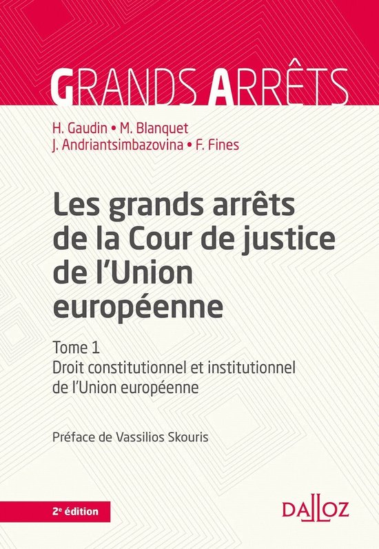 Grands arrêts - Les grands arrêts de la Cour de justice de ... - cover