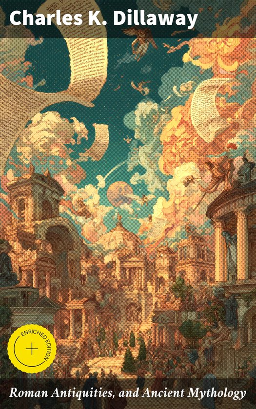 Roman Antiquities, and Ancient Mythology - cover