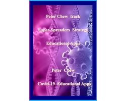 Peter Chew track super-spreaders strategy Educational Apps