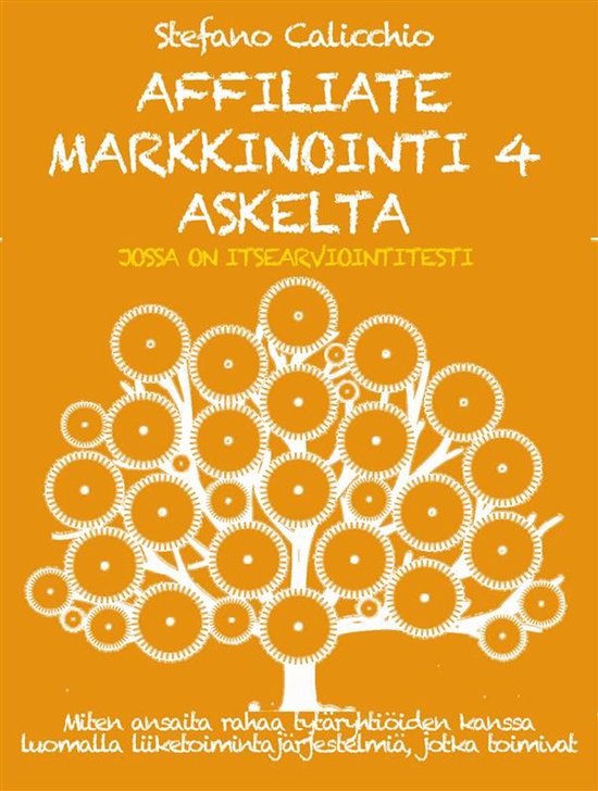 AFFILIATE MARKKINOINTI 4 ASKELTA: Kuinka ansaita rahaa tytä ... - cover