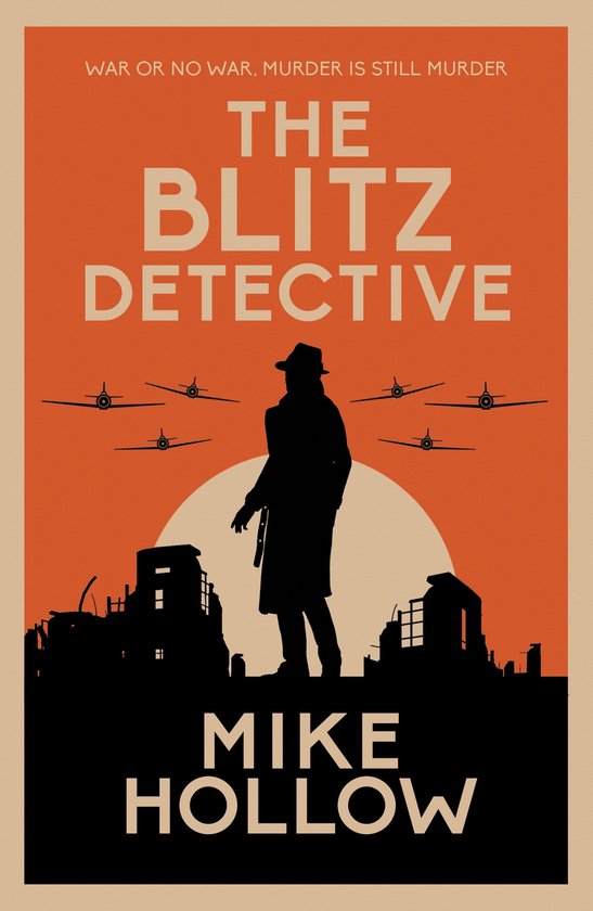 The Blitz Detective The intricate wartime murder mystery 1 - cover