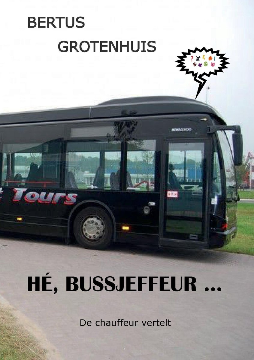 Omslag van Hé, bussjeffeur