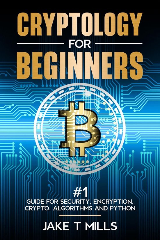 Cryptology for Beginners #1 Guide for Security, Encryption,  ... - cover