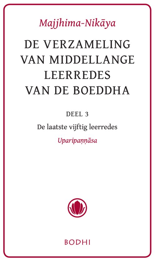 Boek 'Majjhima-Nikāya Deel 3', de laatste vijftig middellange leerredes van de Boeddha.