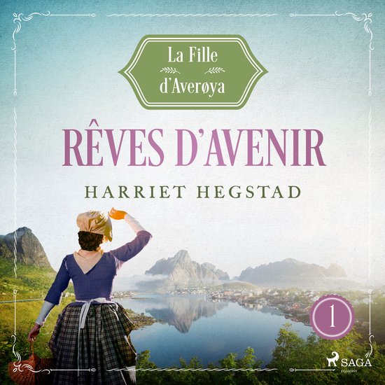 Rêves d'avenir – La Fille d'Averøya, Livre 1 - cover