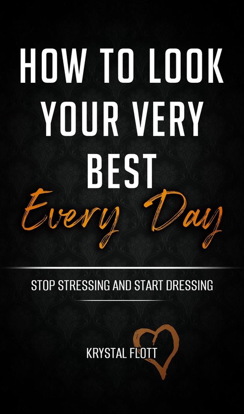 How To Look Your Very Best Every Day - cover