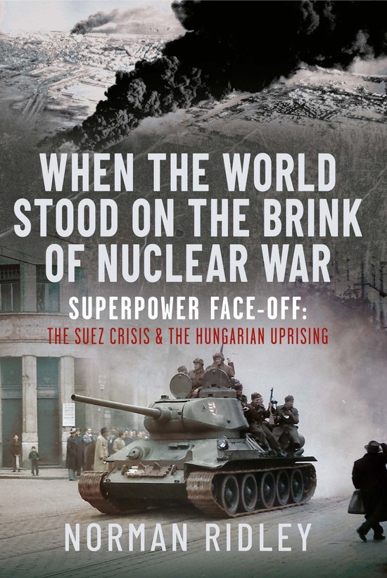 When The World Stood on the Brink of Nuclear War - cover