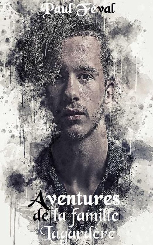 Aventures de la famille Lagardère