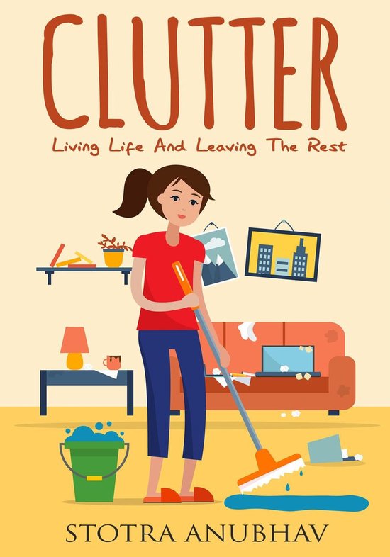 Declutter, Cleaning, Clutter free, Clutter busting, Cluttere ... - cover