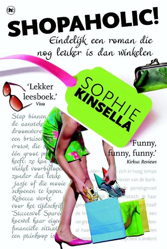 Boekomslag met 'Shopaholic' en 'Sophie Kinsella'. Een vrouw met roze hakken en een groene jurk, met boodschappentassen.