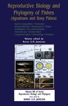 Reproductive Biology and Phylogeny - Reproductive Biology and Phylogeny of Fishes (Agnathans and Bony Fishes)