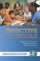 Effective Schools.Research on Sociocultural Influences on Motivation and Learning, Volume 6
