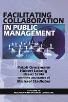 Facilitating Collaboration in Public Management