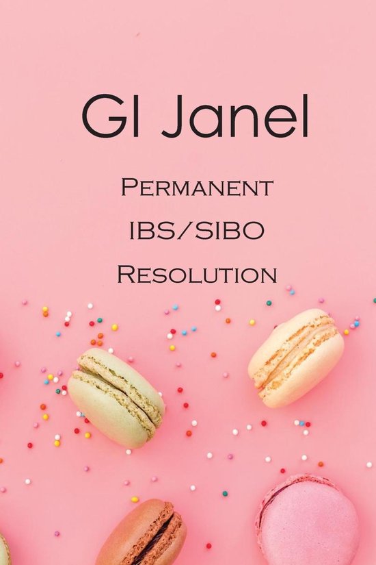 GI Janel - Permanent IBS/SIBO Resolution - cover