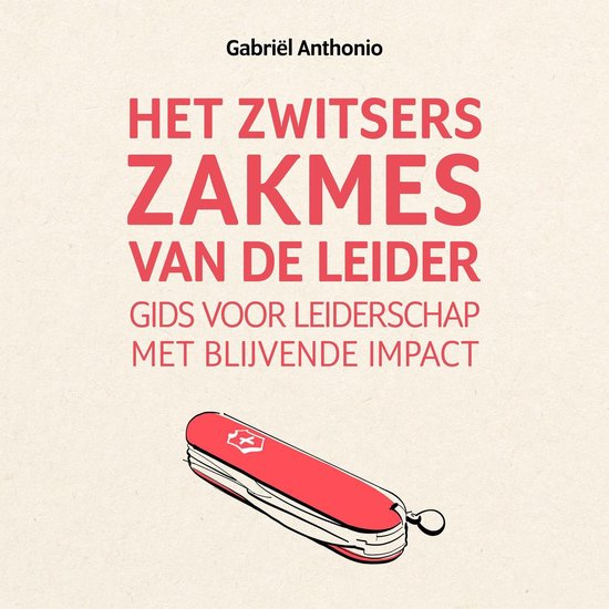 Het Zwitsers zakmes van de leider - cover