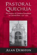 History, Languages, and Cultures of the Spanish and Portuguese Worlds - Pastoral Quechua