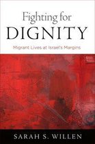 Contemporary Ethnography - Fighting for Dignity