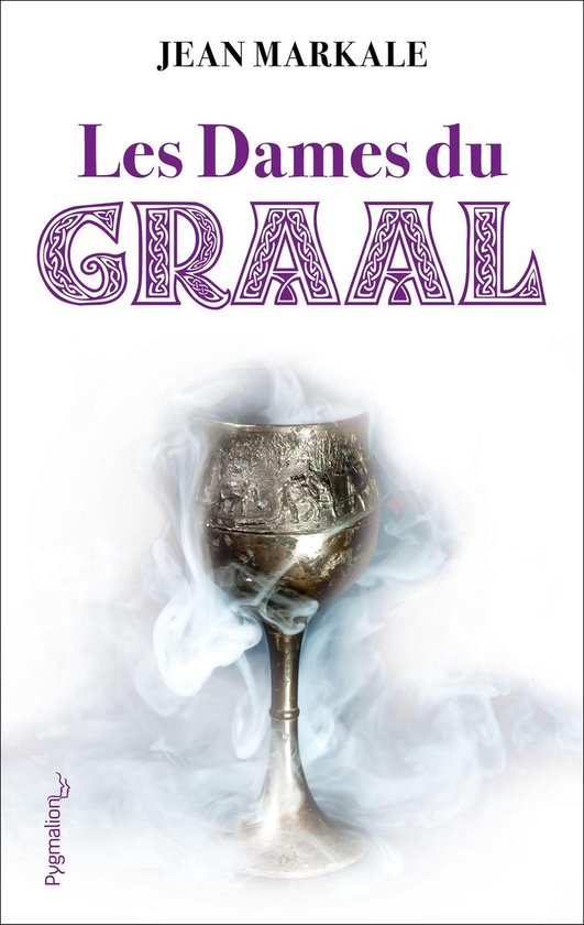 Boekomslag van 'Les Dames du Graal' met een kelk omringd door rook. Titel en auteursnaam in paars.