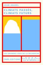 Les grandes voix de la recherche - Climats passés, climats futurs