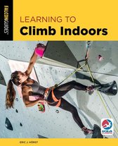 How To Climb Series - Learning to Climb Indoors