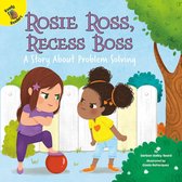 Playing and Learning Together - Rosie Ross, Recess Boss