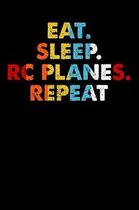 Eat.Sleep.RCPlanes.Repeat.