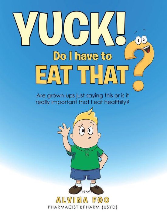 Yuck! - Do I Have to Eat That? - cover