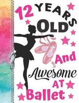 12 Years Old And Awesome At Ballet